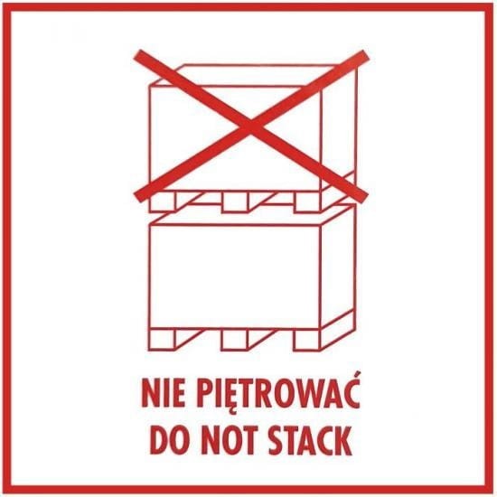 Etykieta NIE PIĘTROWAĆ 100 x 100 /biała rolka 100 szt